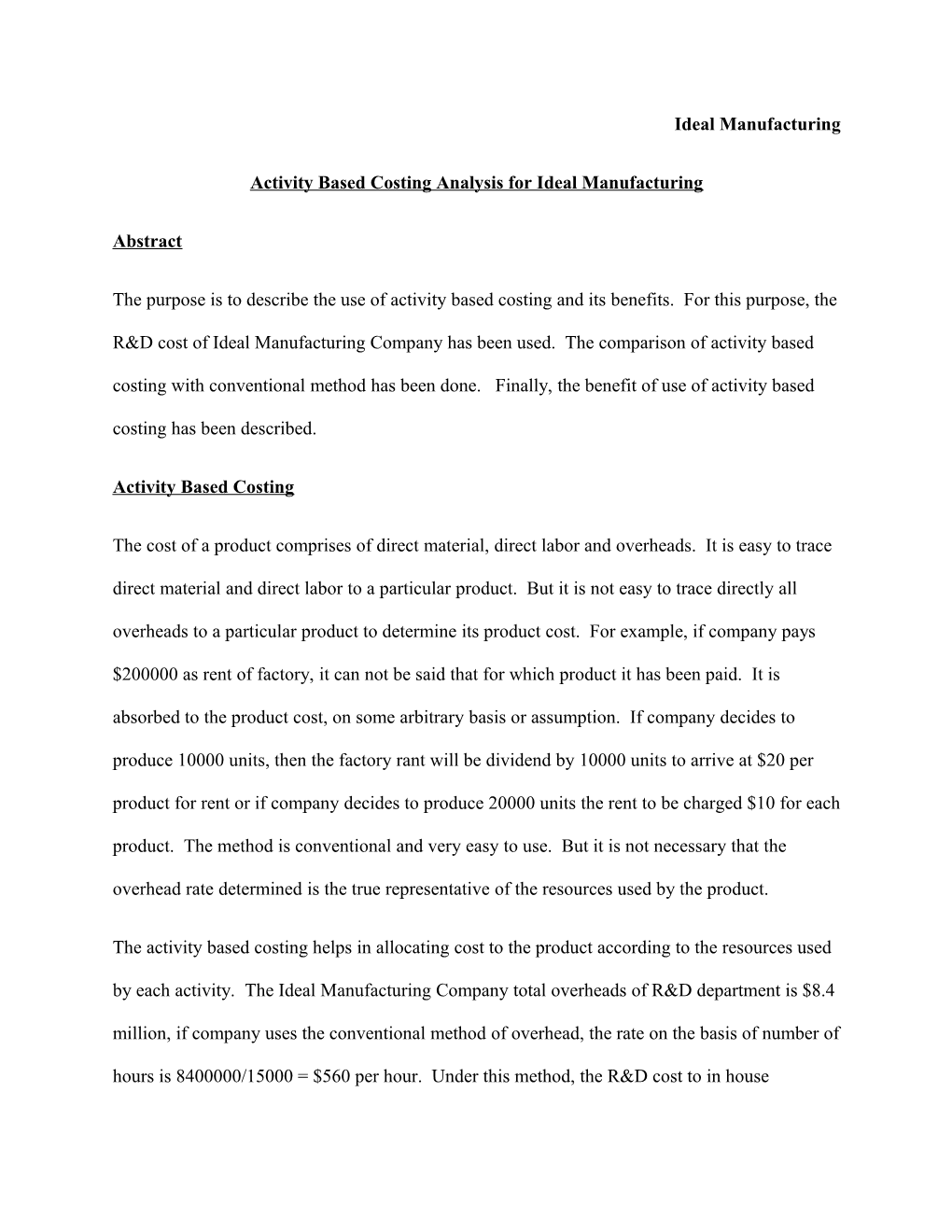 Activity Based Costing Analysis for Ideal Manufacturing