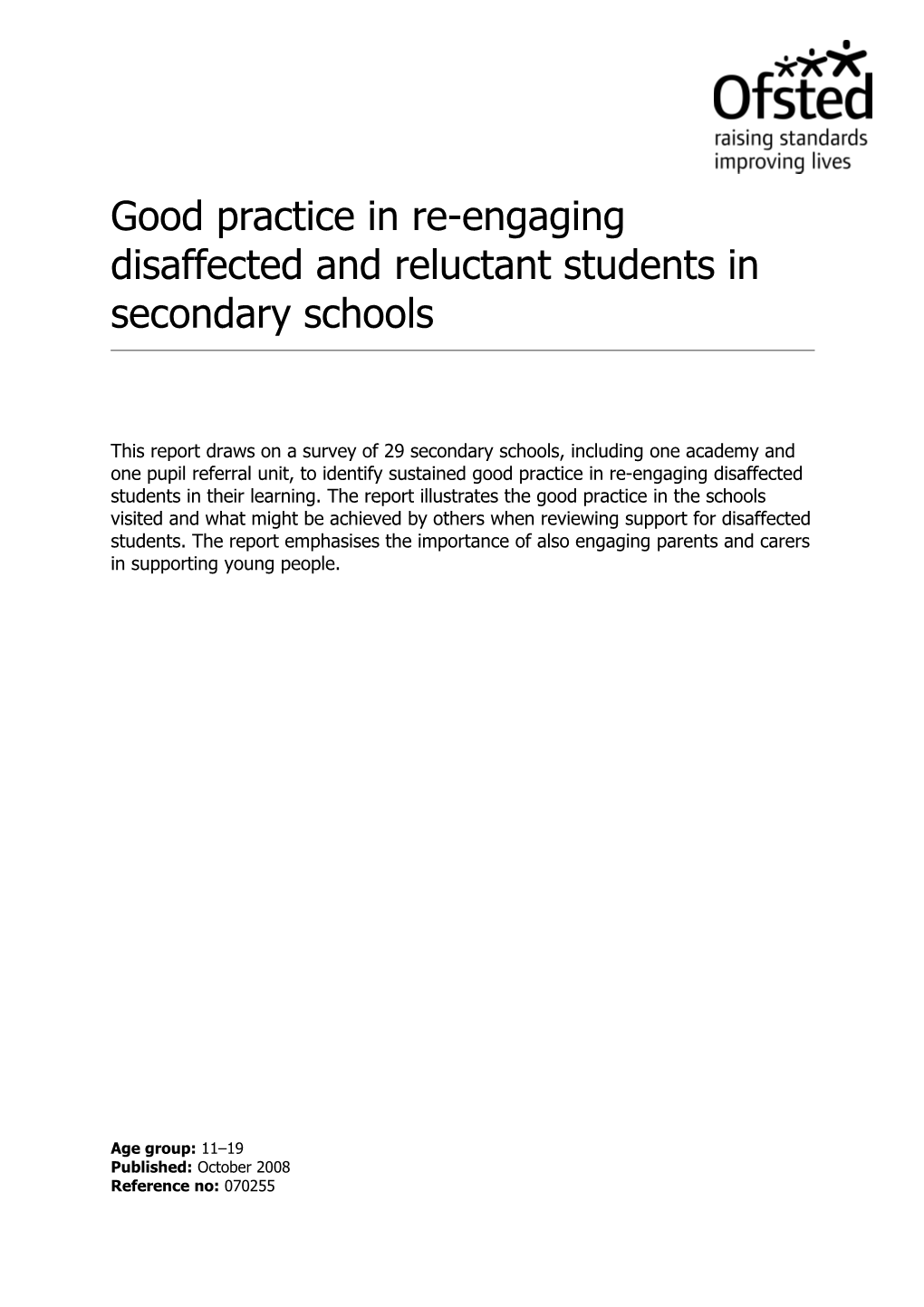Good Practice in Re-Engaging Disaffected and Reluctant Students in Secondary Schools