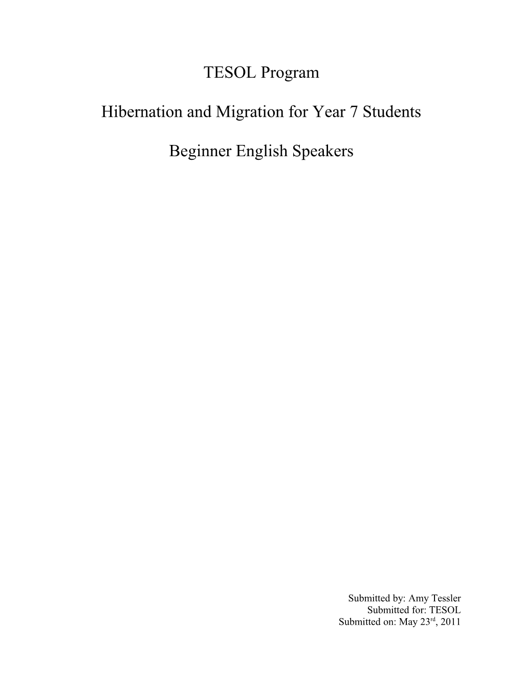 Hibernation and Migration for Year 7 Students