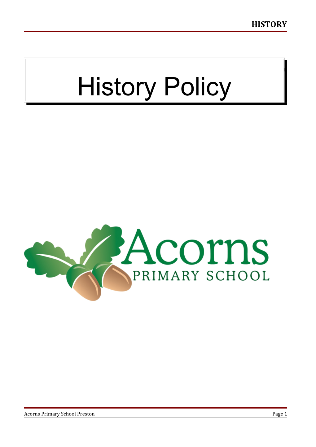 ACORNS PRIMARY SCHOOL History Policy