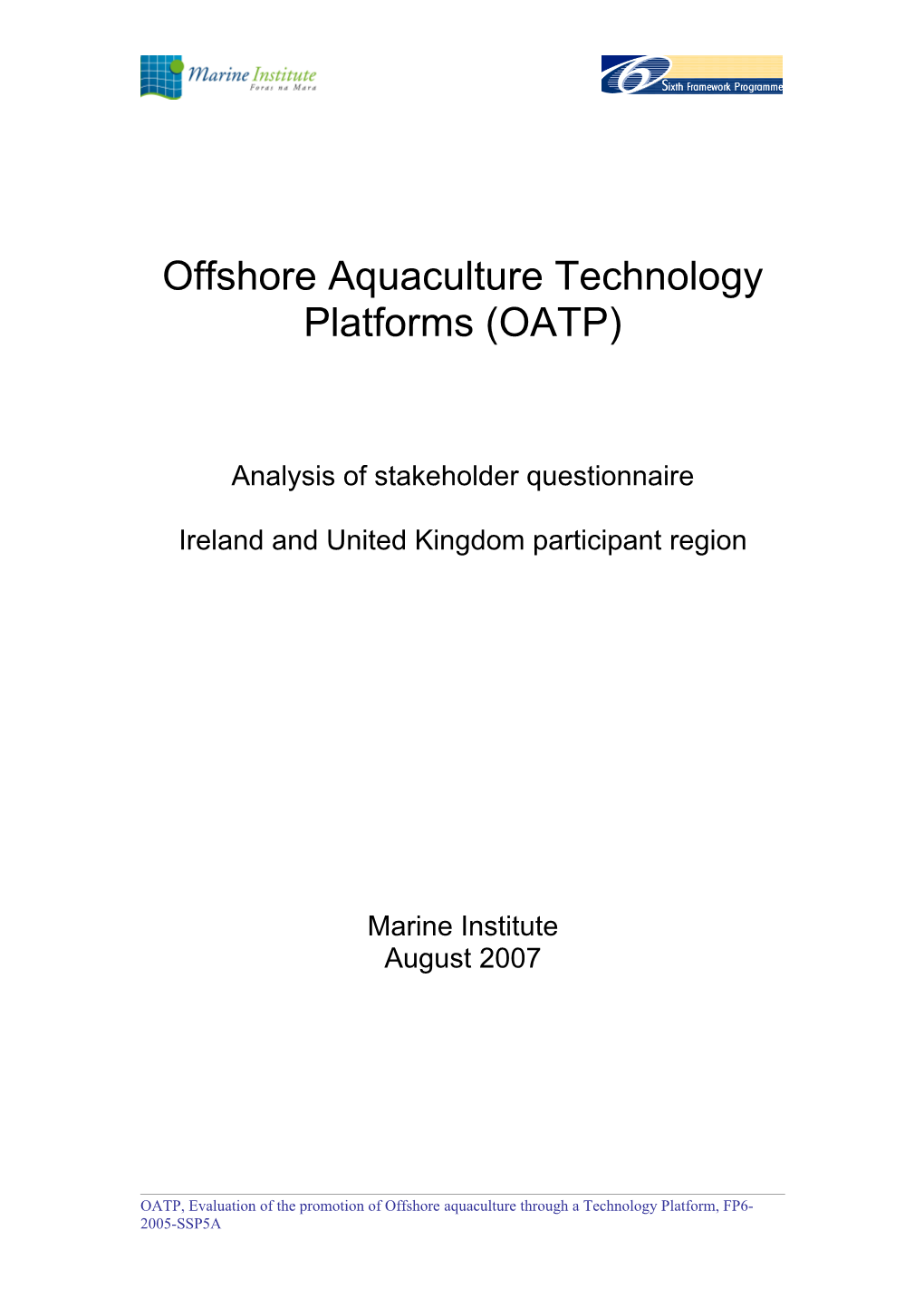 Offshore Aquaculture Technology Platforms (OATP)