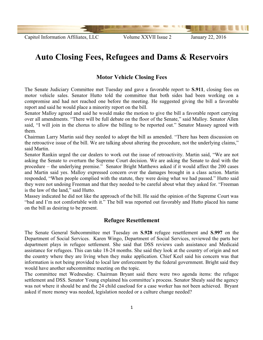 Auto Closing Fees, Refugees and Dams & Reservoirs