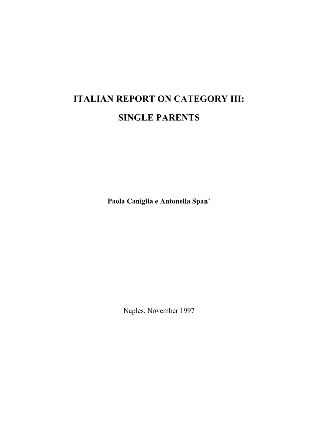 Italian Report on Category Iii