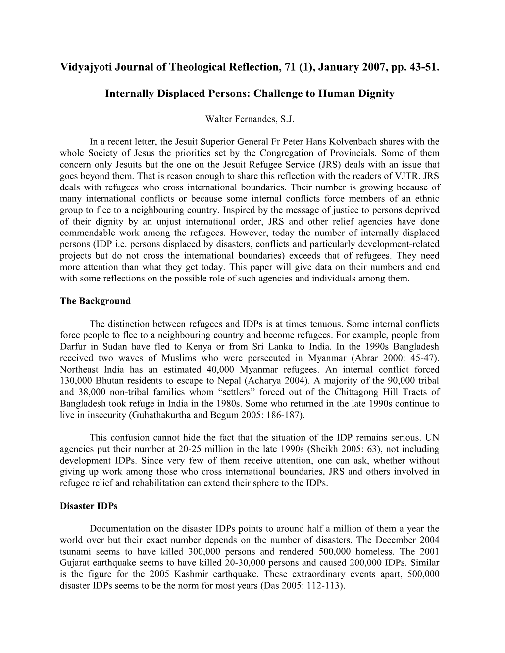 Internally Displaced Persons: Challenge to Human Dignity