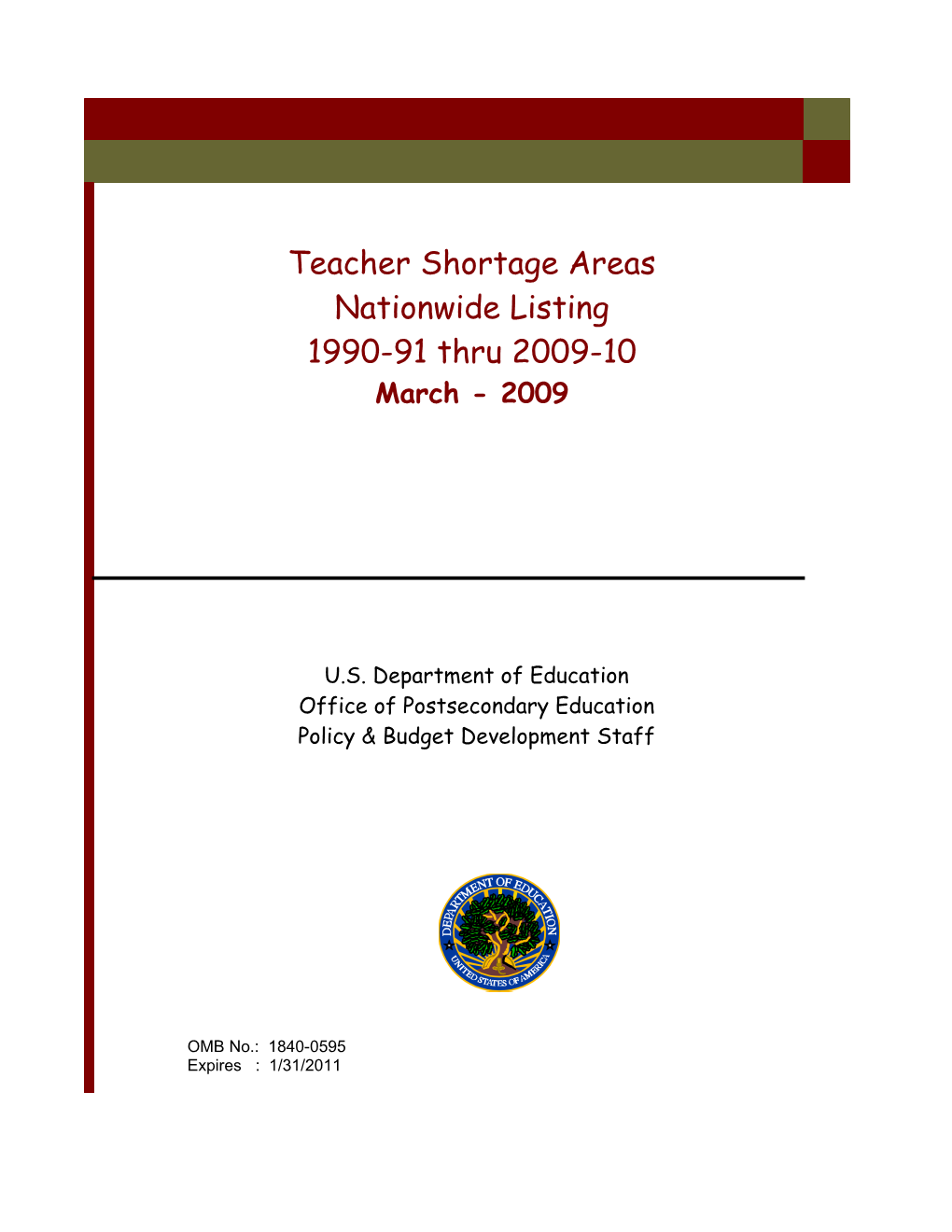 Teacher Shortage Areas Nationwide Listing: 1990-91 Through 2009-10 (MS Word)