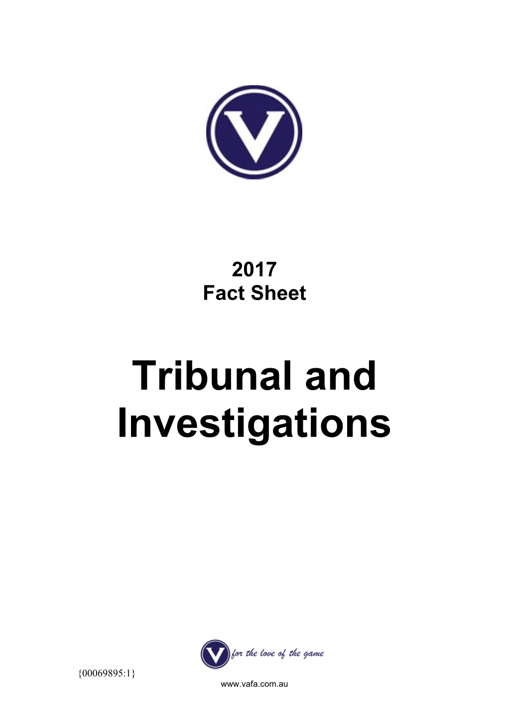 Tribunal and Investigations