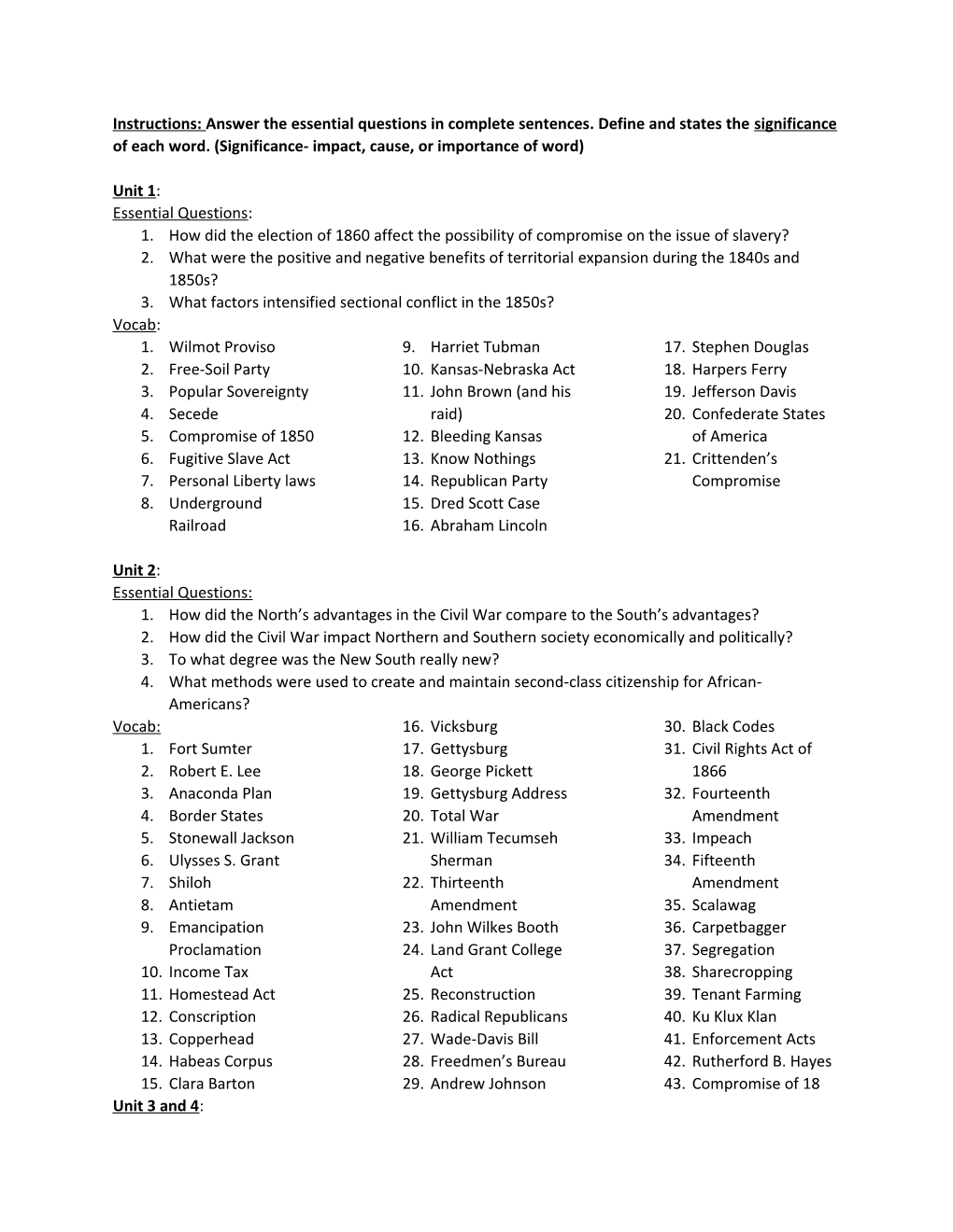 Instructions: Answer the Essential Questions in Complete Sentences. Define and States