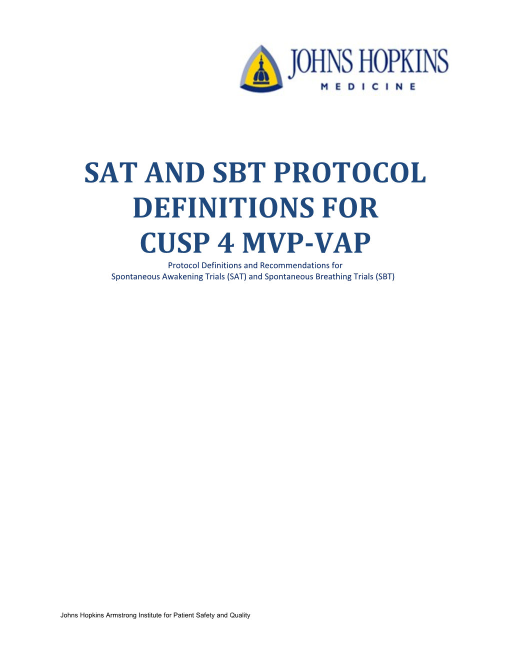 SAT and SBT Protocol Definitions for Cusp 4 MVP-VAP