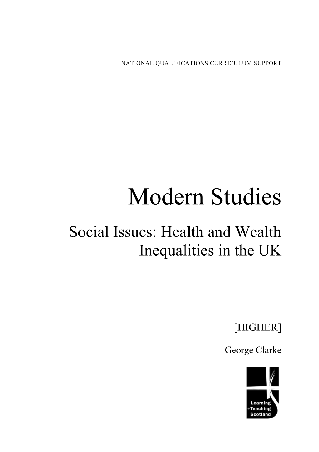 Modern Studies: Social Issues - Health and Wealth Inequalities in the UK