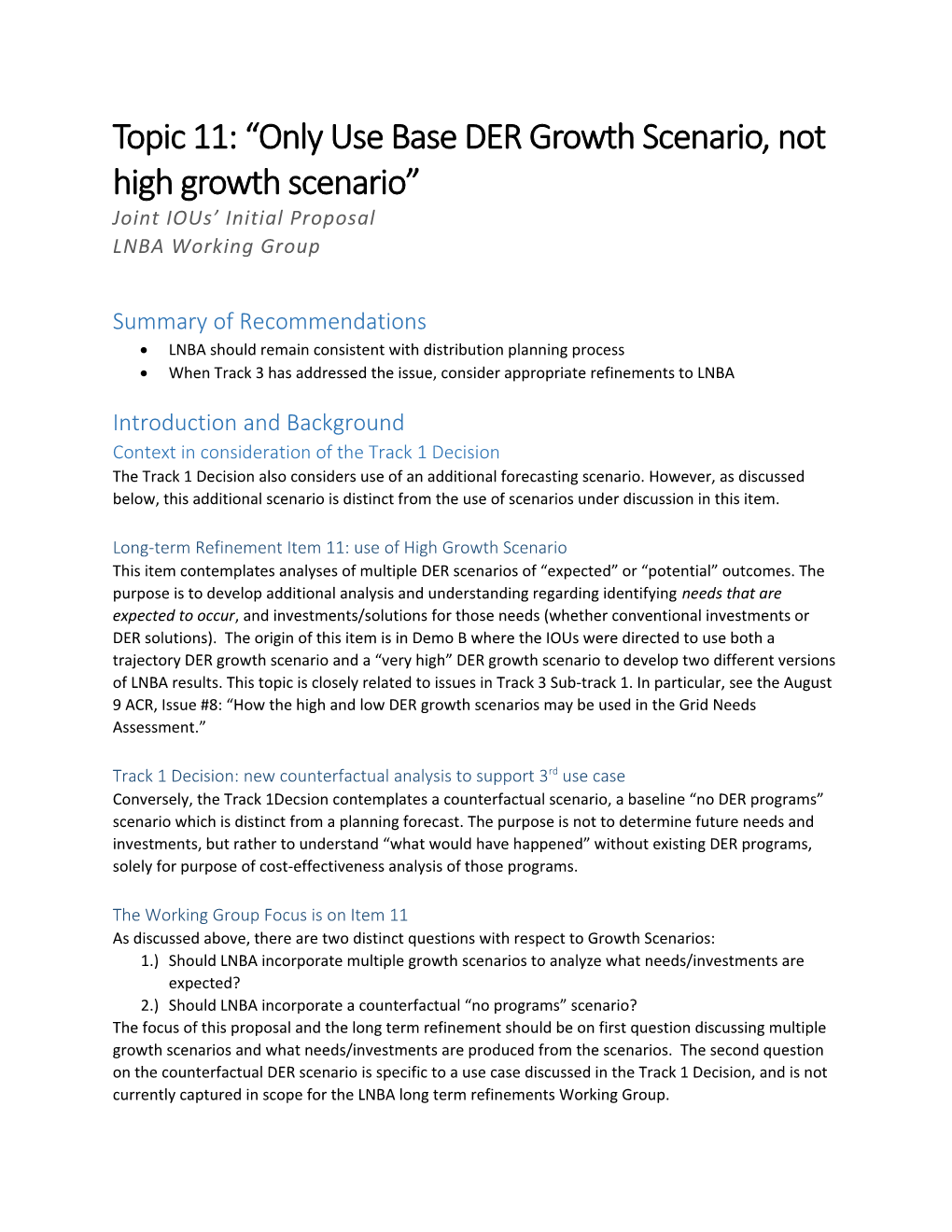Topic 11: Only Use Base DER Growth Scenario, Not High Growth Scenario