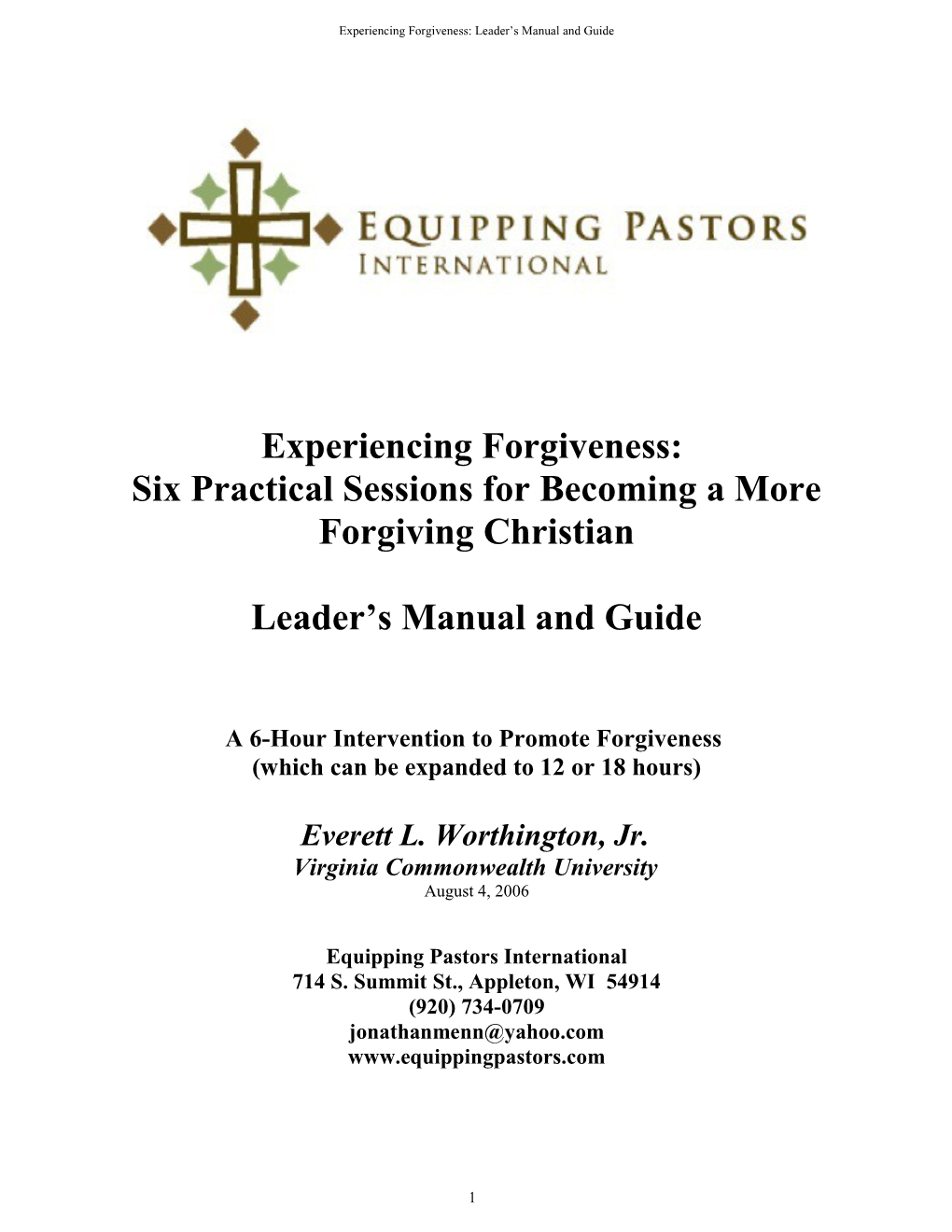 Experiencing Forgiveness: Leader S Manual and Guide