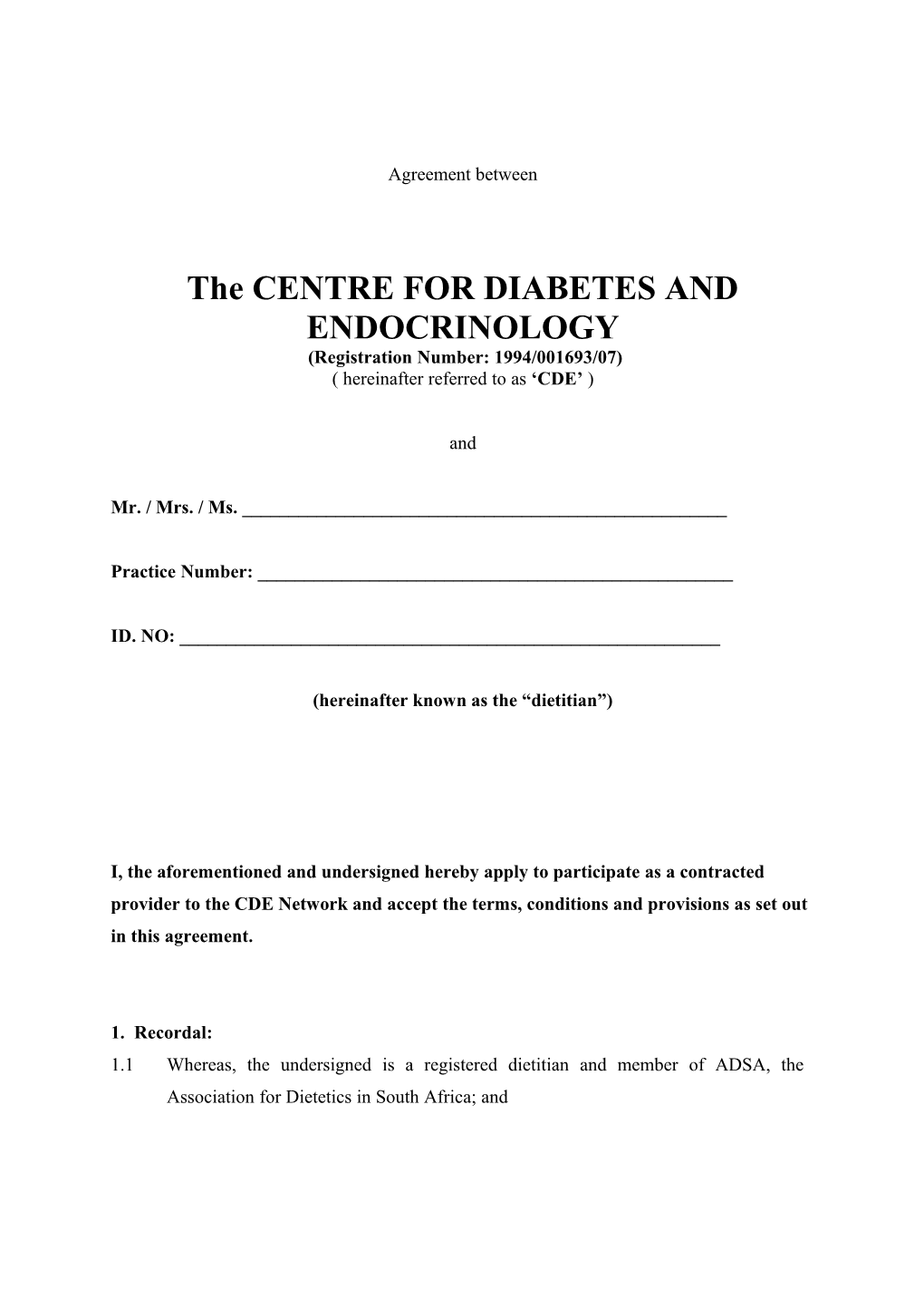The CENTRE for DIABETES and ENDOCRINOLOGY