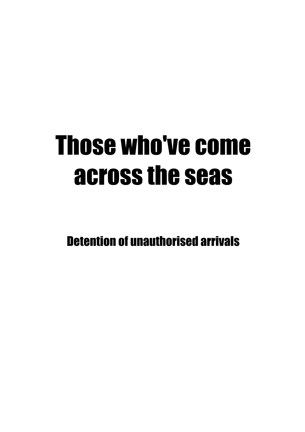 Those Who've Come Across the Seas