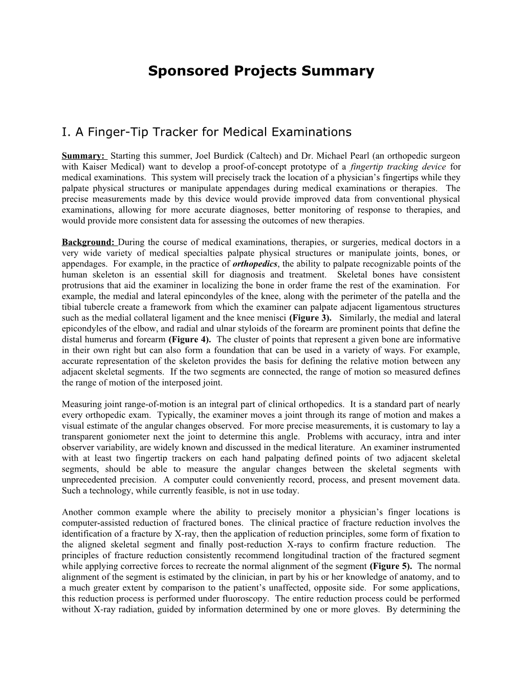 Computer Assisted Glove for Data Acquisition and Controlled Manipulation of Objects