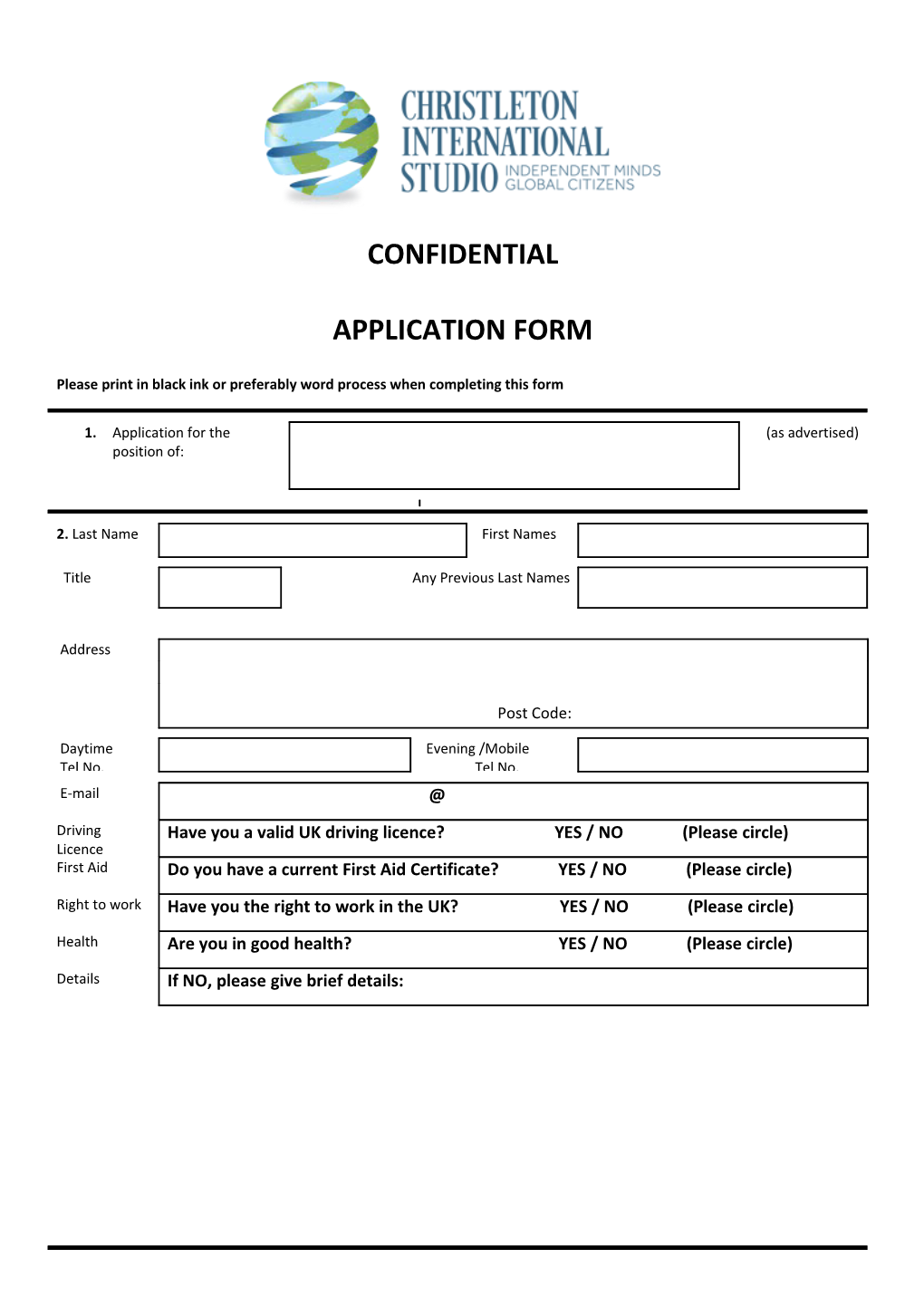 Please Print in Black Ink Or Preferably Word Process When Completing This Form