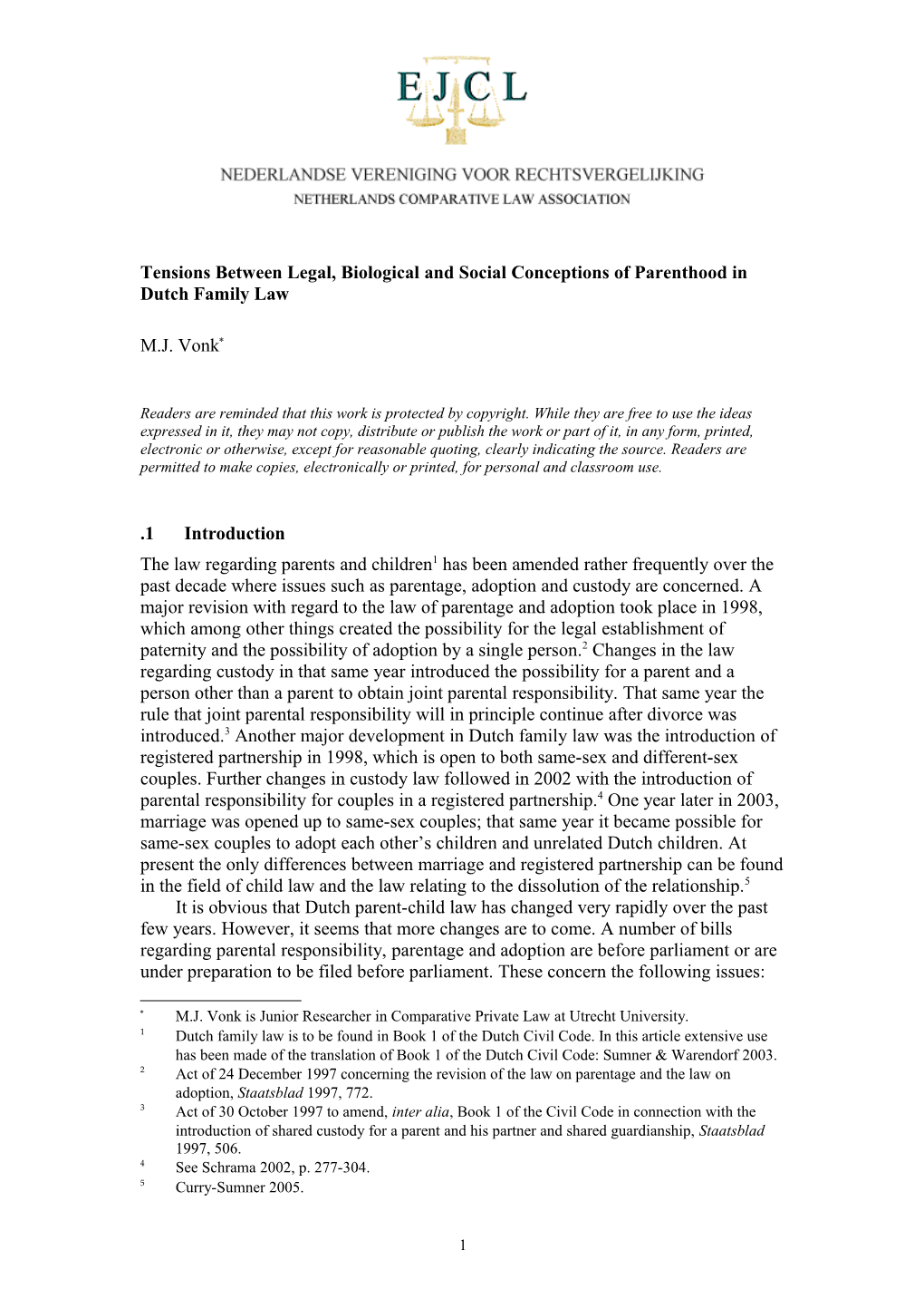 Tensions Between Legal, Biological and Social Conceptions of Parenthood in Dutch Family Law