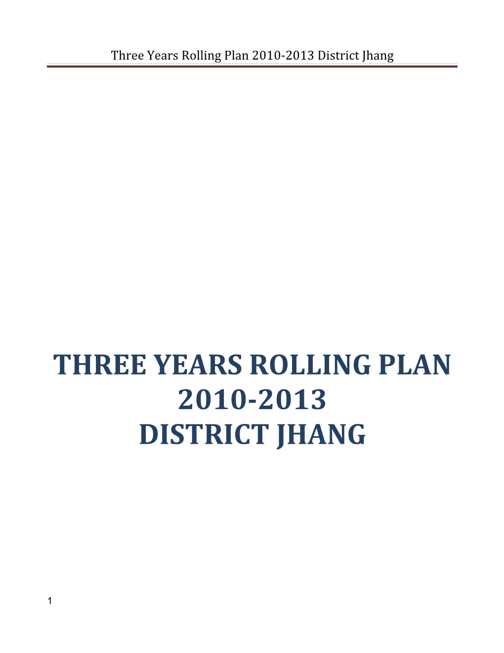 Three Years Rolling Plan 2010-2013 District Jhang