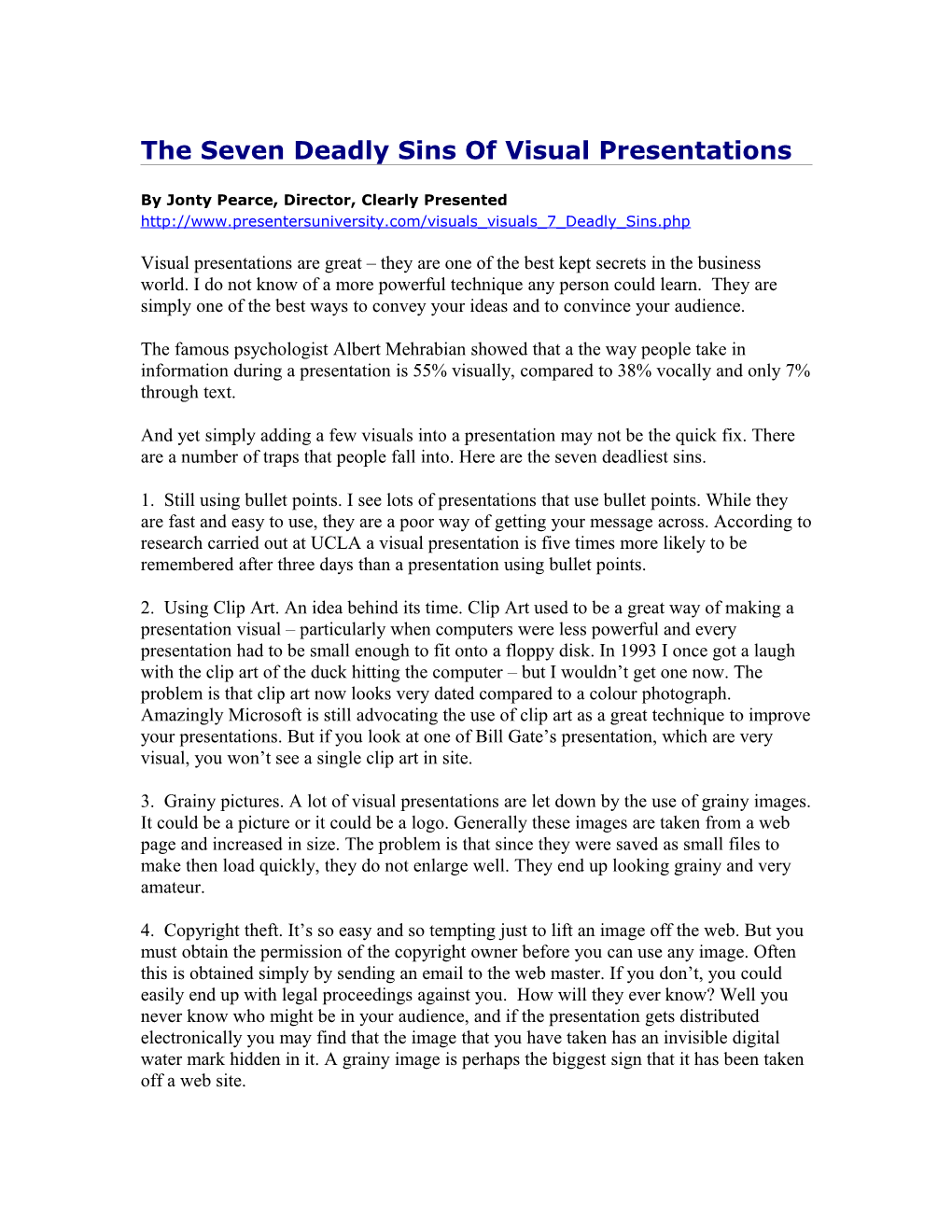 The Seven Deadly Sins of Visual Presentations