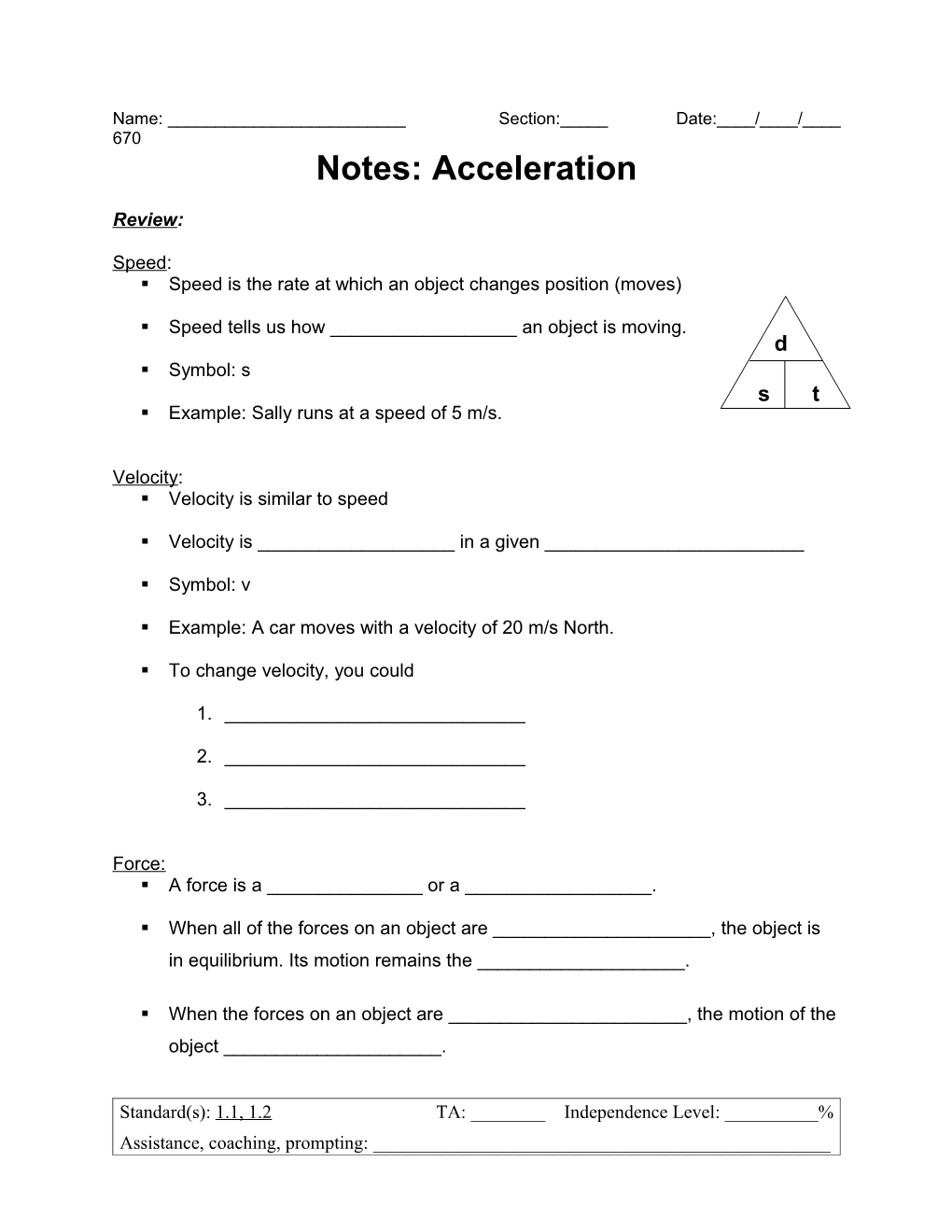 Physics 670 Speed, Velocity, and Acceleration Notes