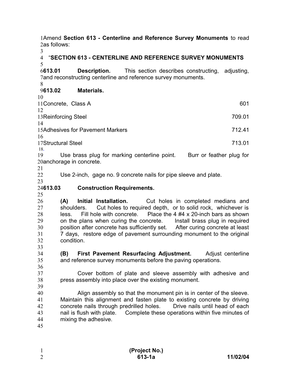 613D6$. Centerline and Reference Survey Monuments Revise As Necessa