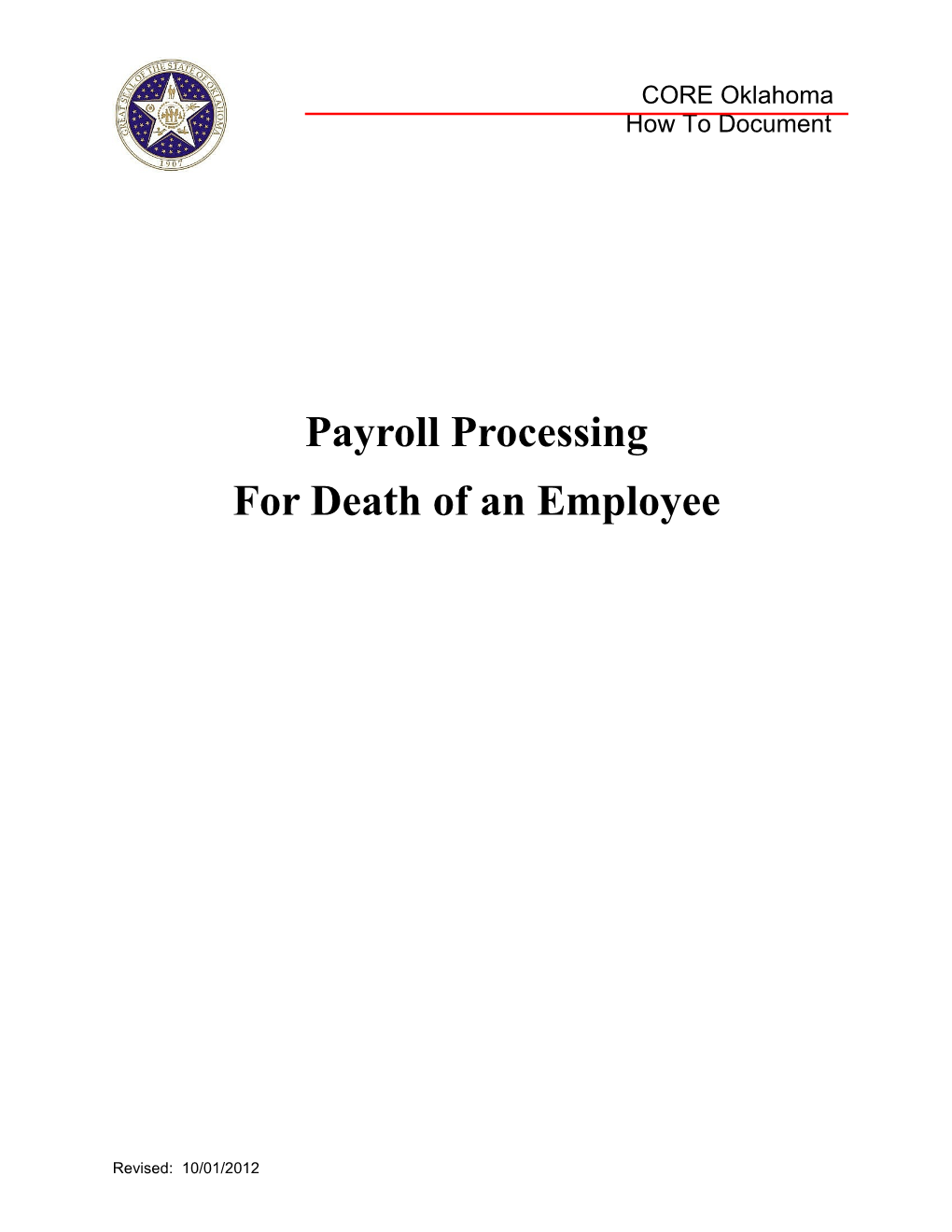 How To: Payroll Processing for Death of an Employee