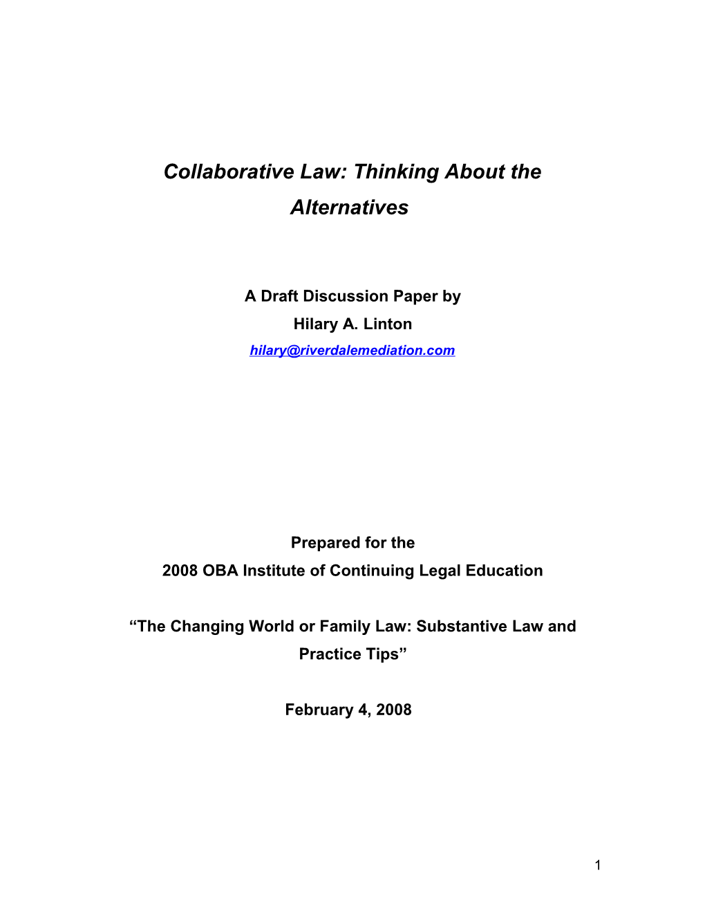 Collaborative Law: Thinking About the Alternatives