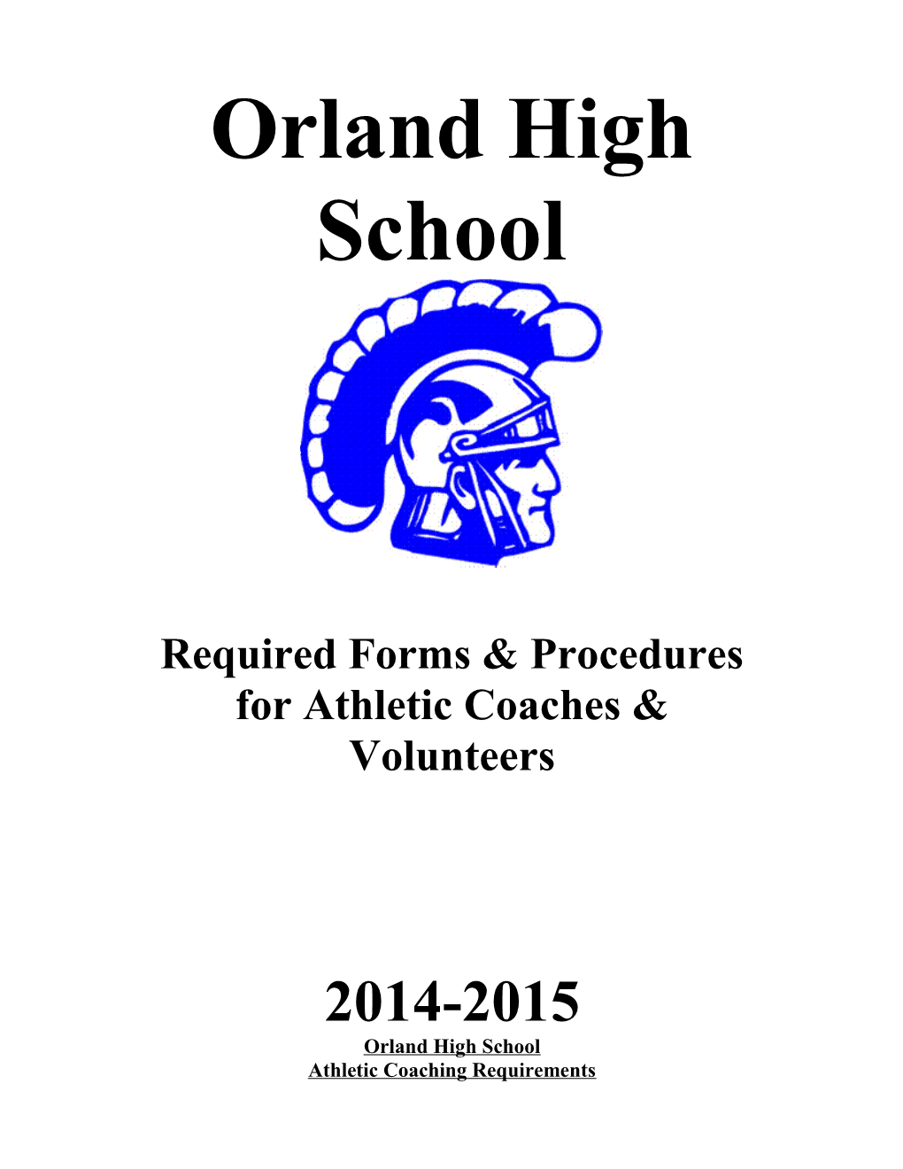 Required Forms & Procedures for Athletic Coaches & Volunteers