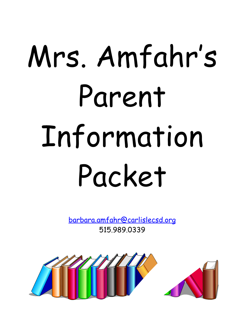 Mrs. Amfahr S Parent Information Packet