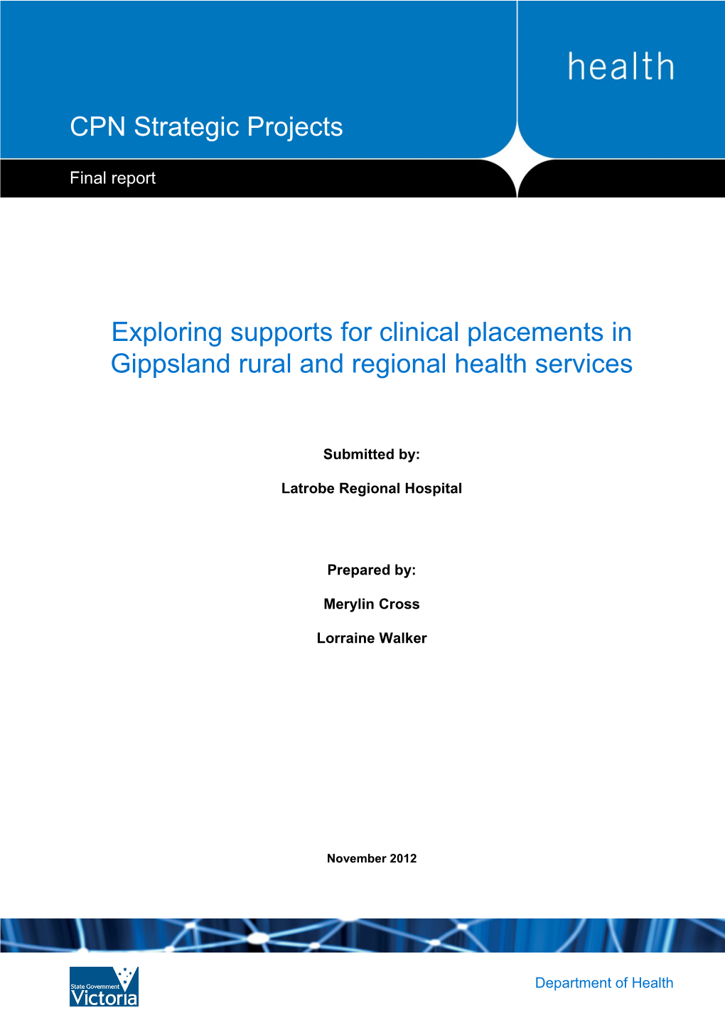 Exploring Supports for Clinical Placements in Gippsland Rural and Regional Health Services