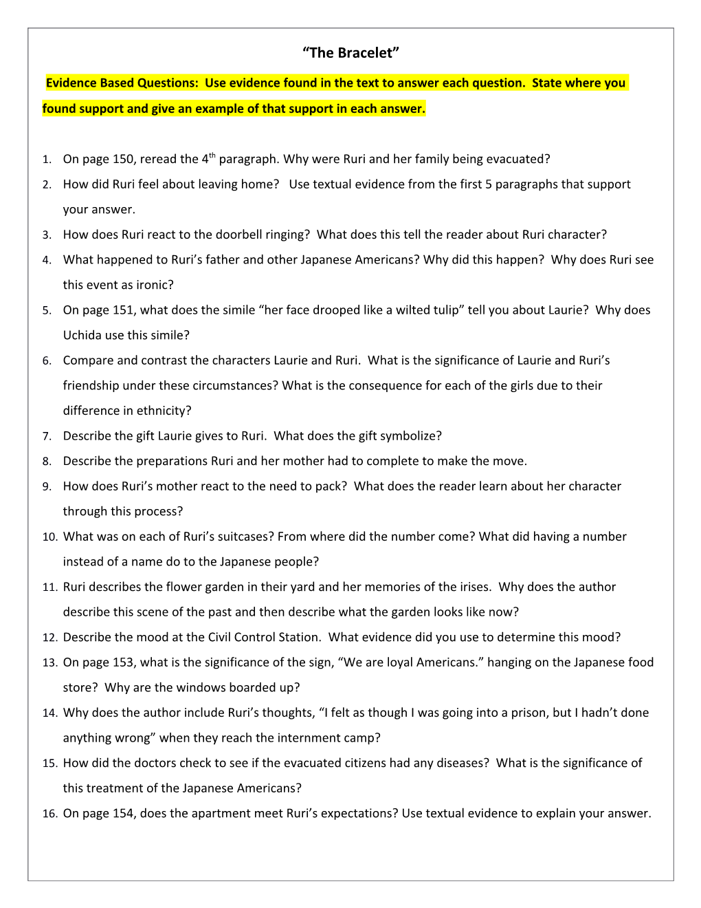 Evidence Based Questions: Use Evidence Found in the Text to Answer Each Question. State