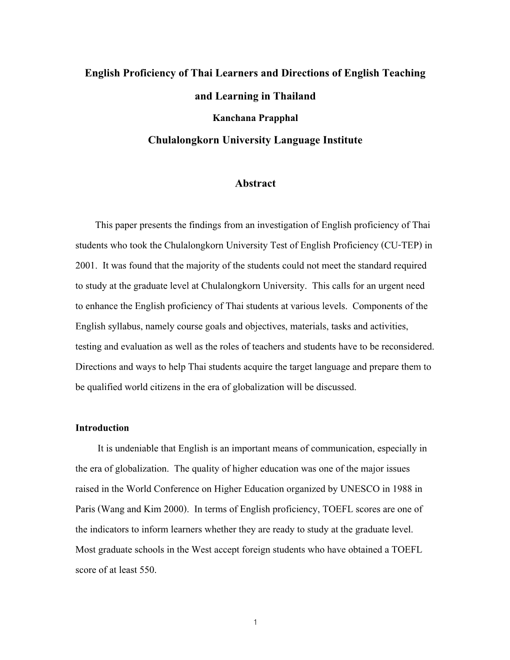 English Proficiency of Thai Learners and Directions of English Teaching and Learning in Thailand