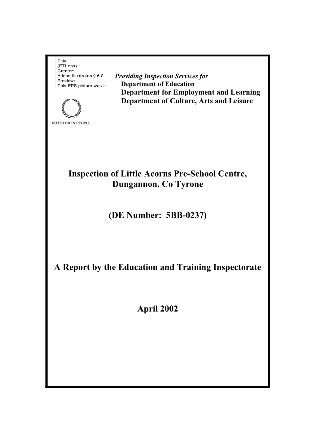 Report on the Inspection of Laghey Pre-School Centre, Dungannon, Co Tyrone, 17 April 2002