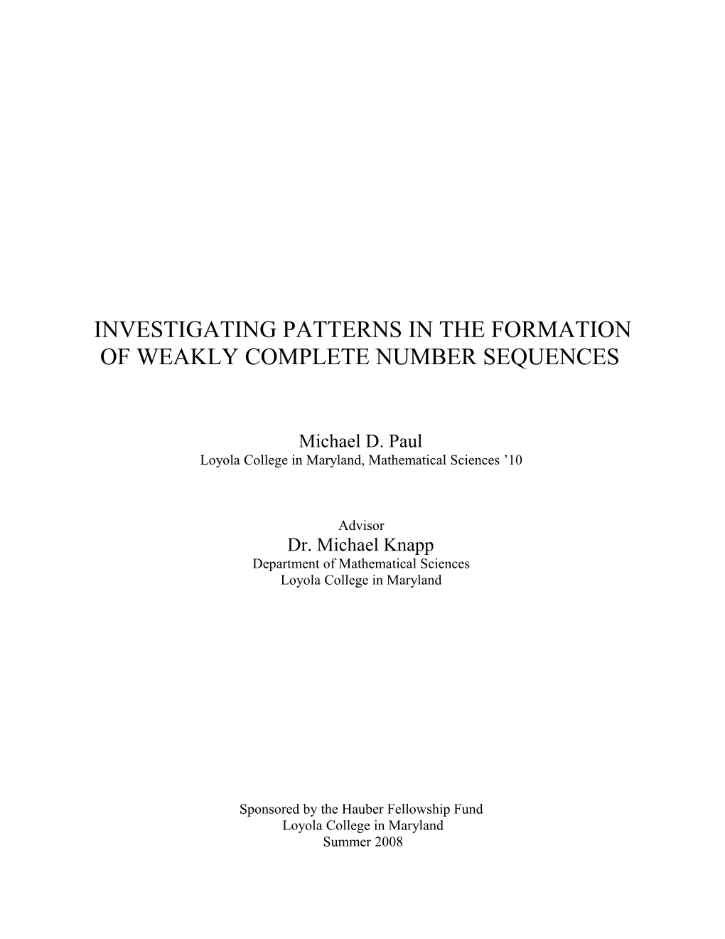 Investigating Patterns in the Formation of Weakly Complete Number Sequences
