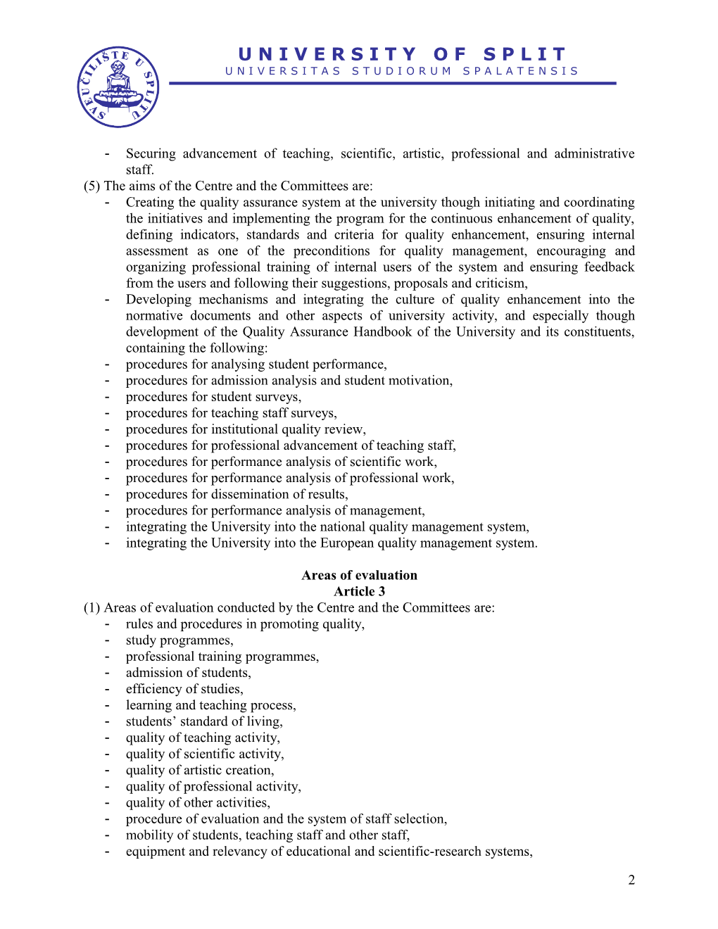 Regulations on Organisation and Role of the Quality Assurance Systemof the University of Split