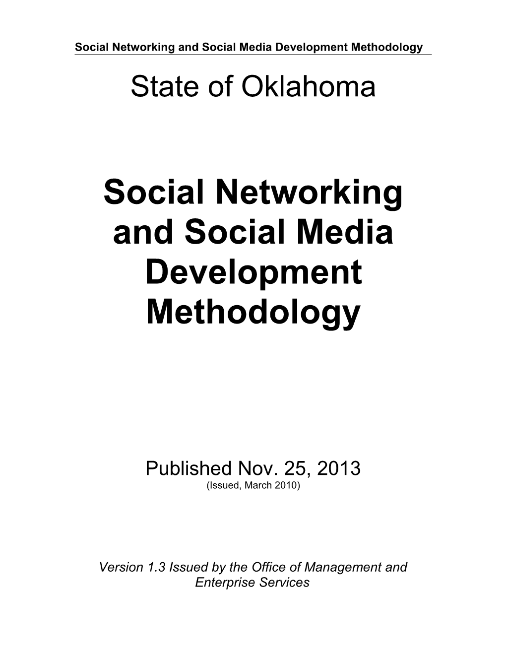 State of Oklahoma Social Networking and Social Media Development Methodology