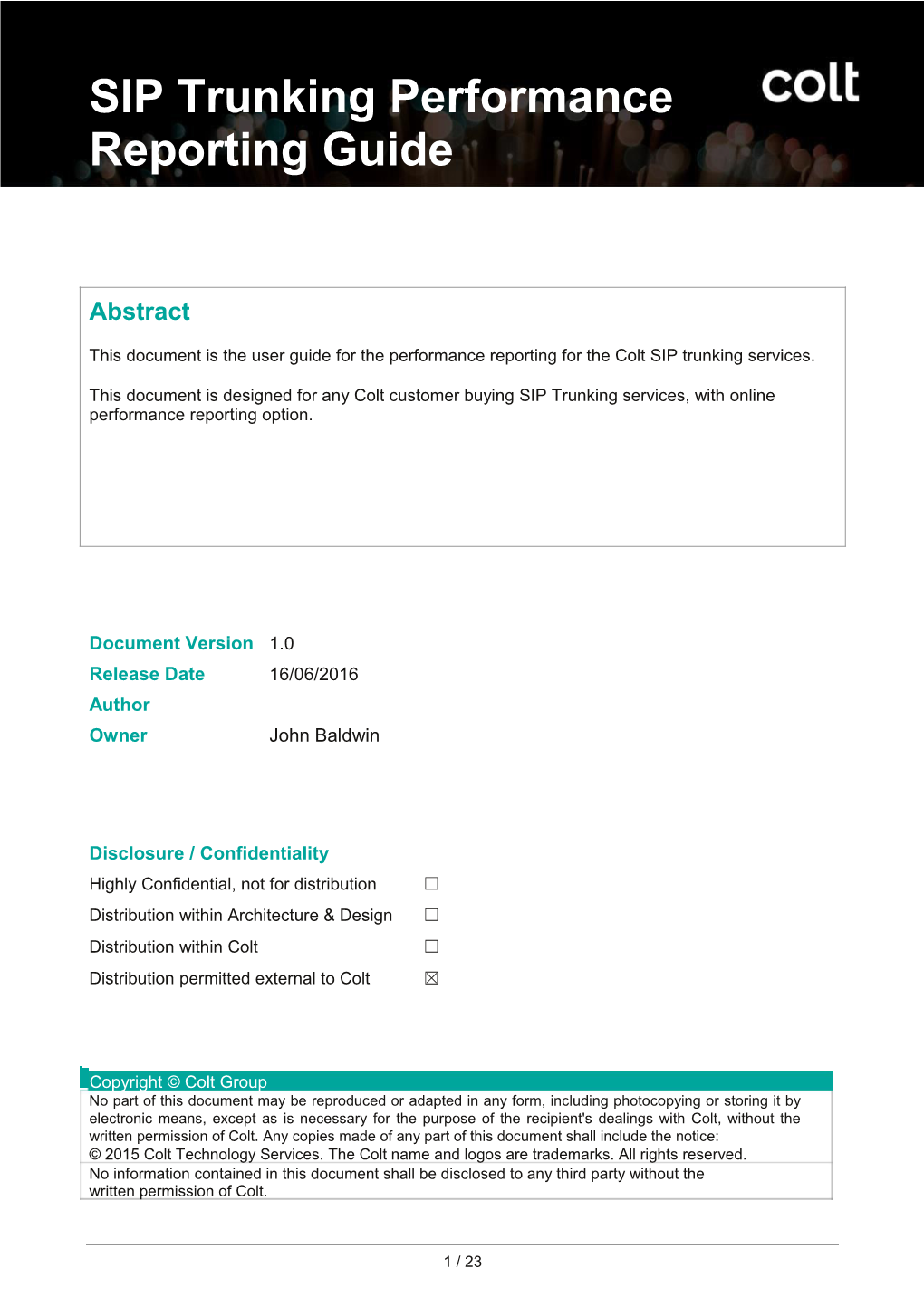 This Document Is the User Guide for the Performance Reporting for the Colt SIP Trunking