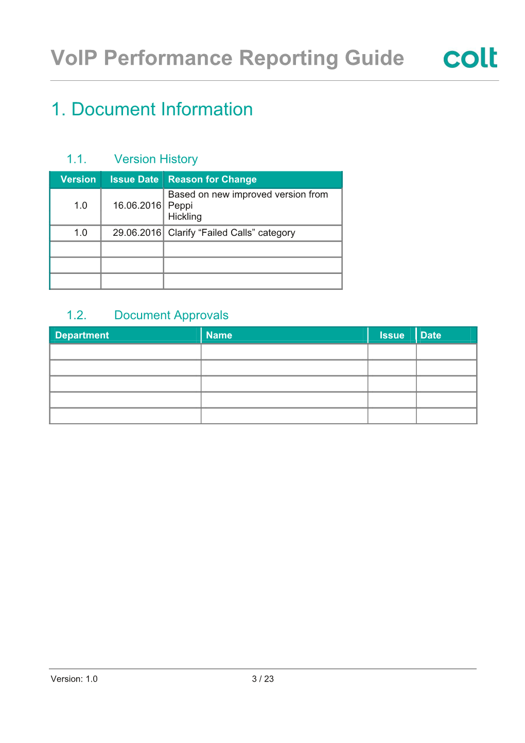 This Document Is the User Guide for the Performance Reporting for the Colt SIP Trunking