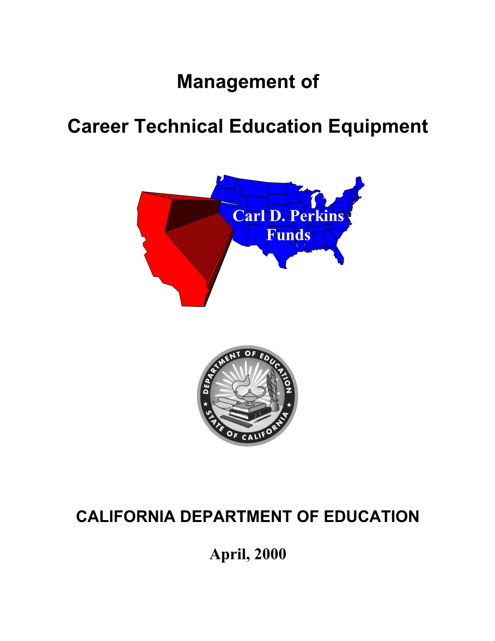 Equipment Management Handbook - Perkins (CA Dept of Education)