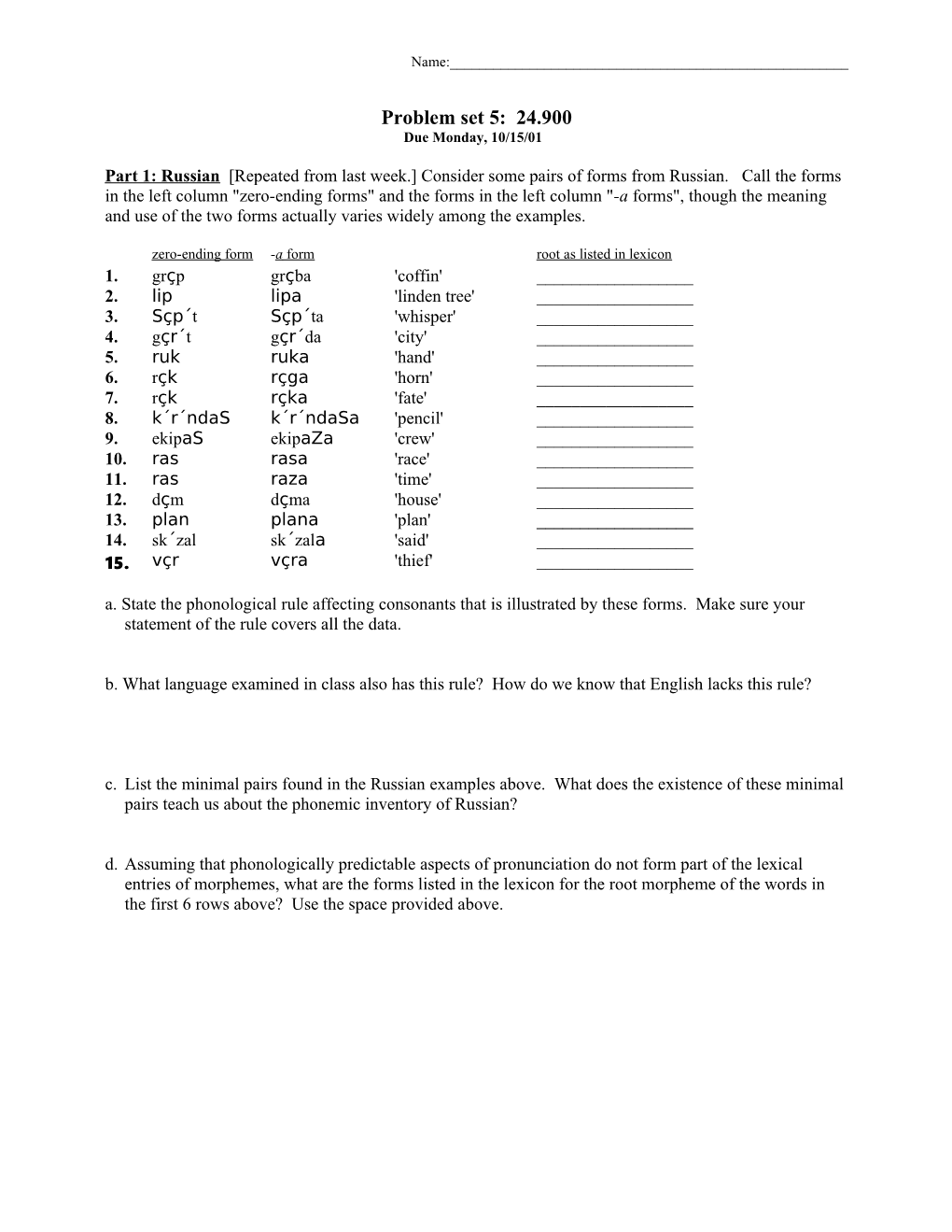 Part 1: Russian Repeated from Last Week. Consider Some Pairs of Forms from Russian. Call