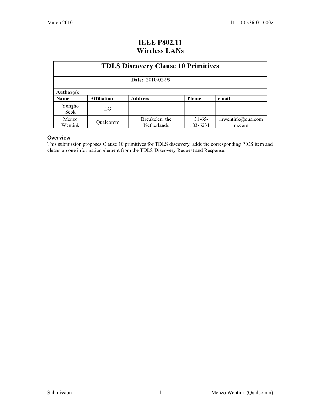 In Clause 7.4.11.11, Delete Element 16 (TDLS Discovery Element)