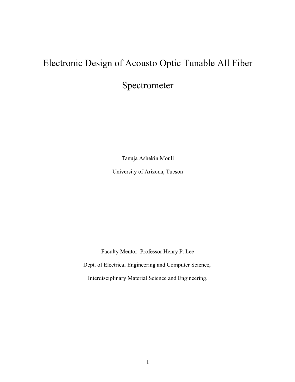 Electronic Design of Acousto Optic Tunable All Fiber Spectrometer
