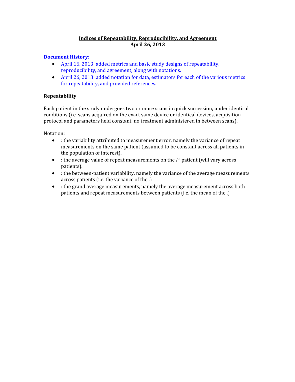 Indices of Repeatability, Reproducibility, and Agreement