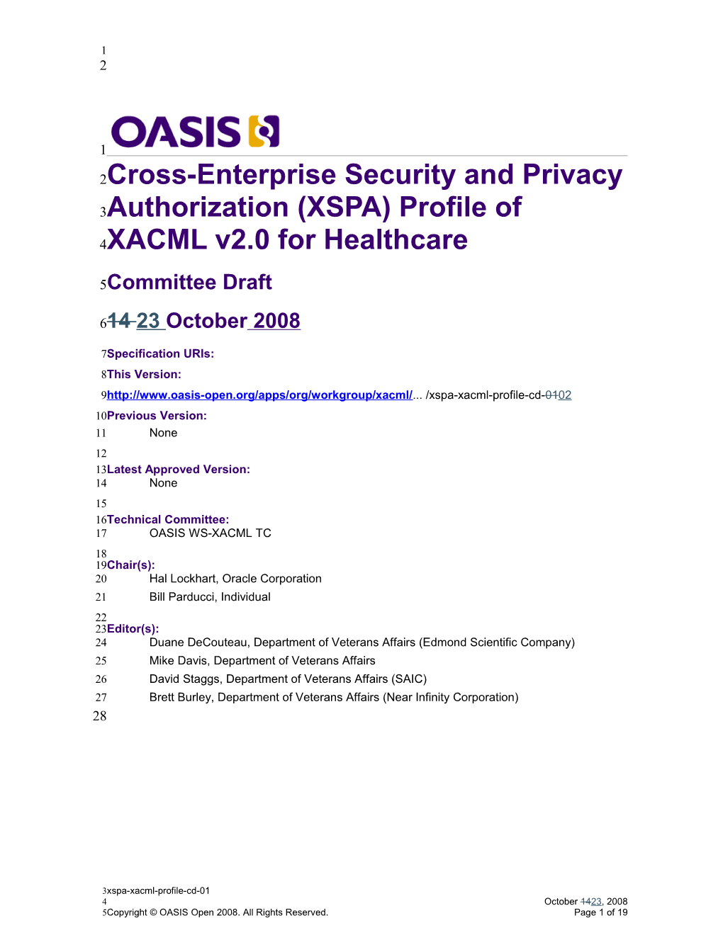 Cross-Enterprise Security and Privacy Authorization (XSPA) Prof