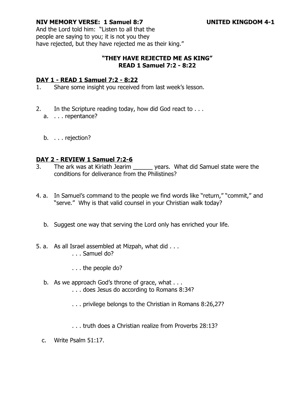 NIV MEMORY VERSE: 1 Samuel 8:7UNITED KINGDOM 4-1