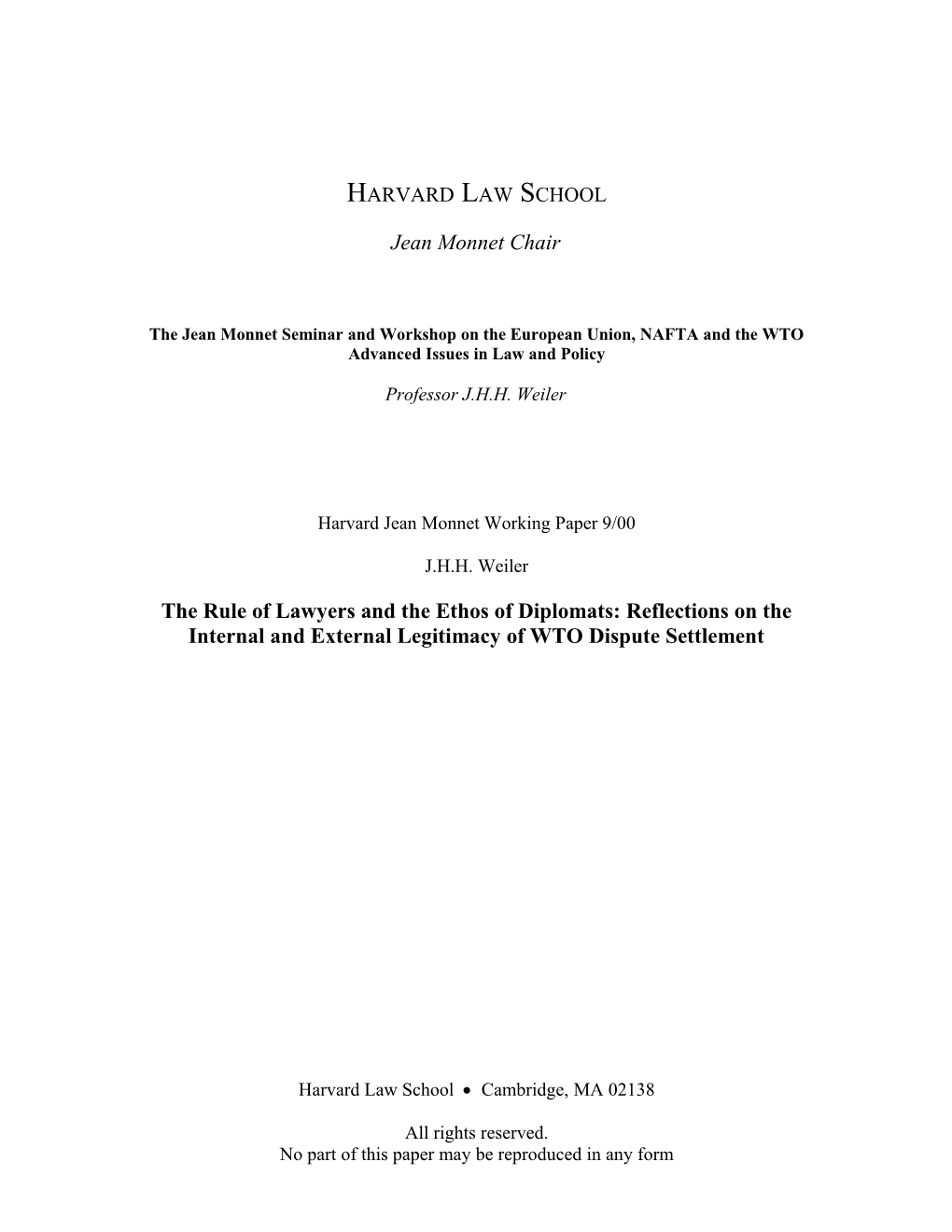 The Rule of Lawyers and the Ethos of Diplomats: Reflections on the Internal and External