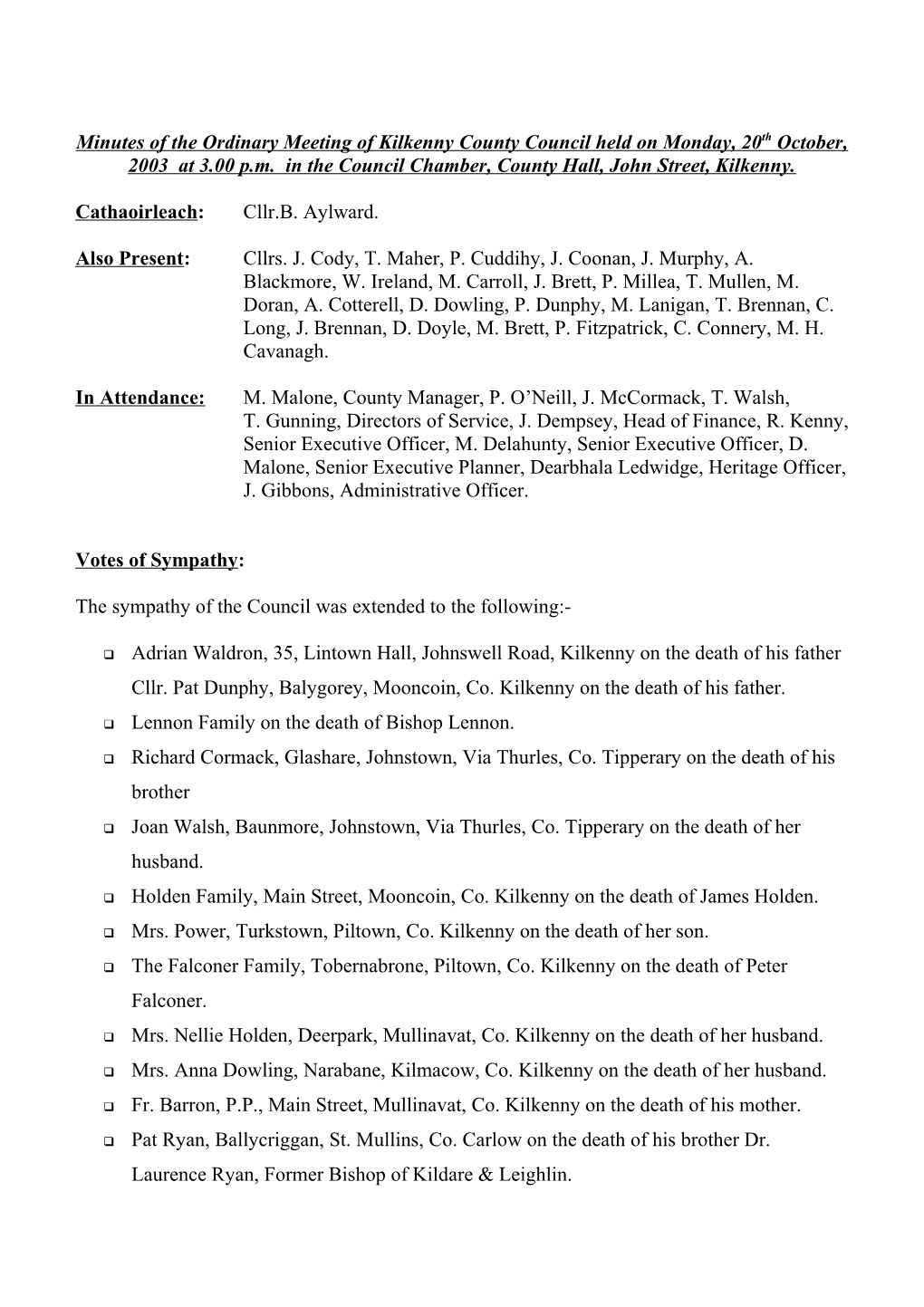 Minutes of the Ordinary Meeting of Kilkenny County Council Held on Monday, 20Th October