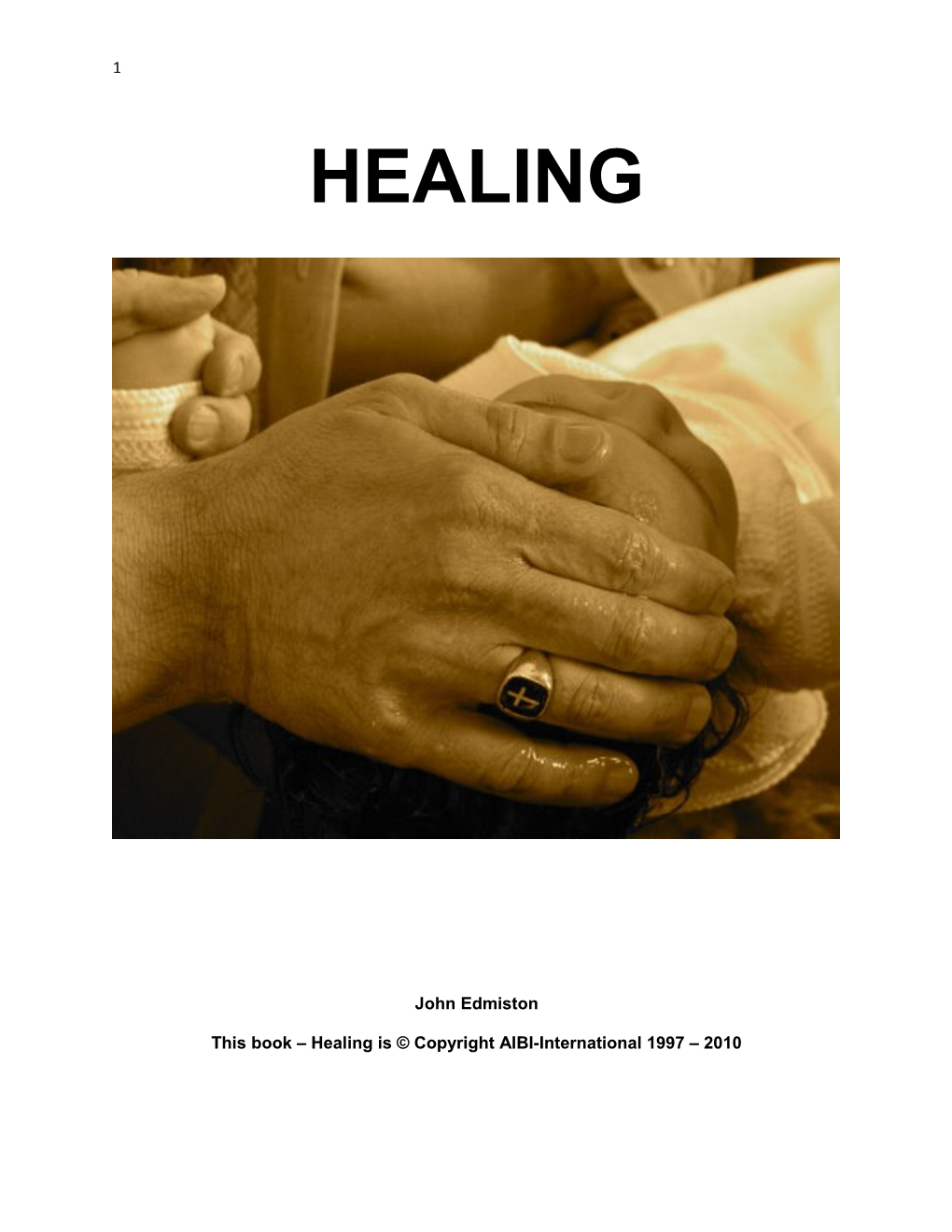 This Book Healing Is Copyright AIBI-International 1997 2010