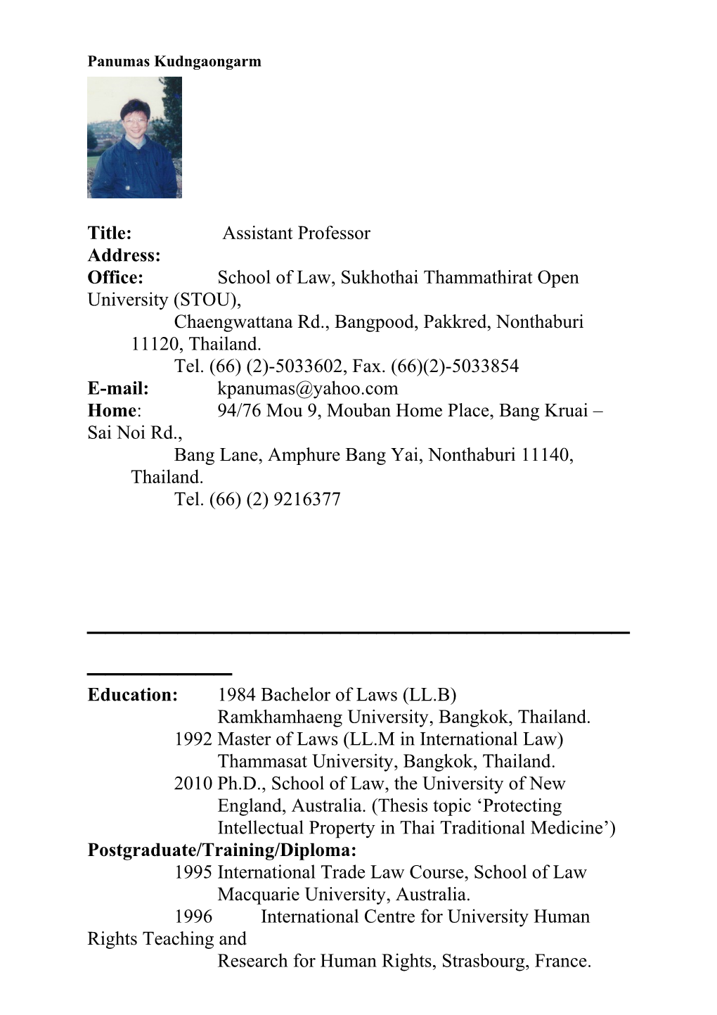 Office:School of Law, Sukhothai Thammathirat Open University (STOU)