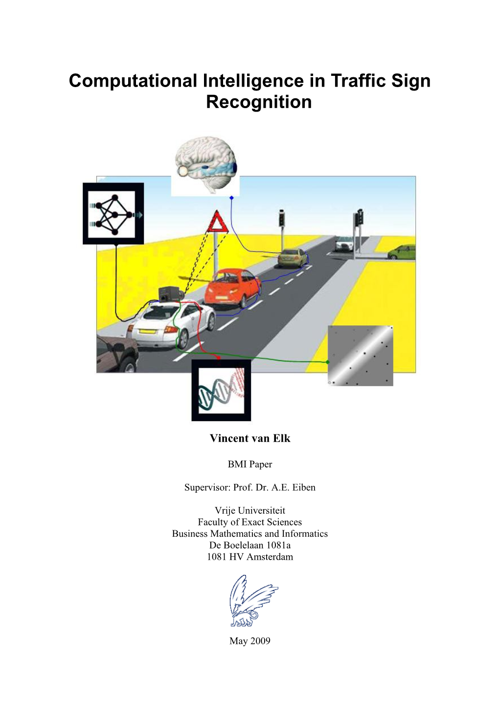 Computational Intelligence in Traffic Sign Recognition
