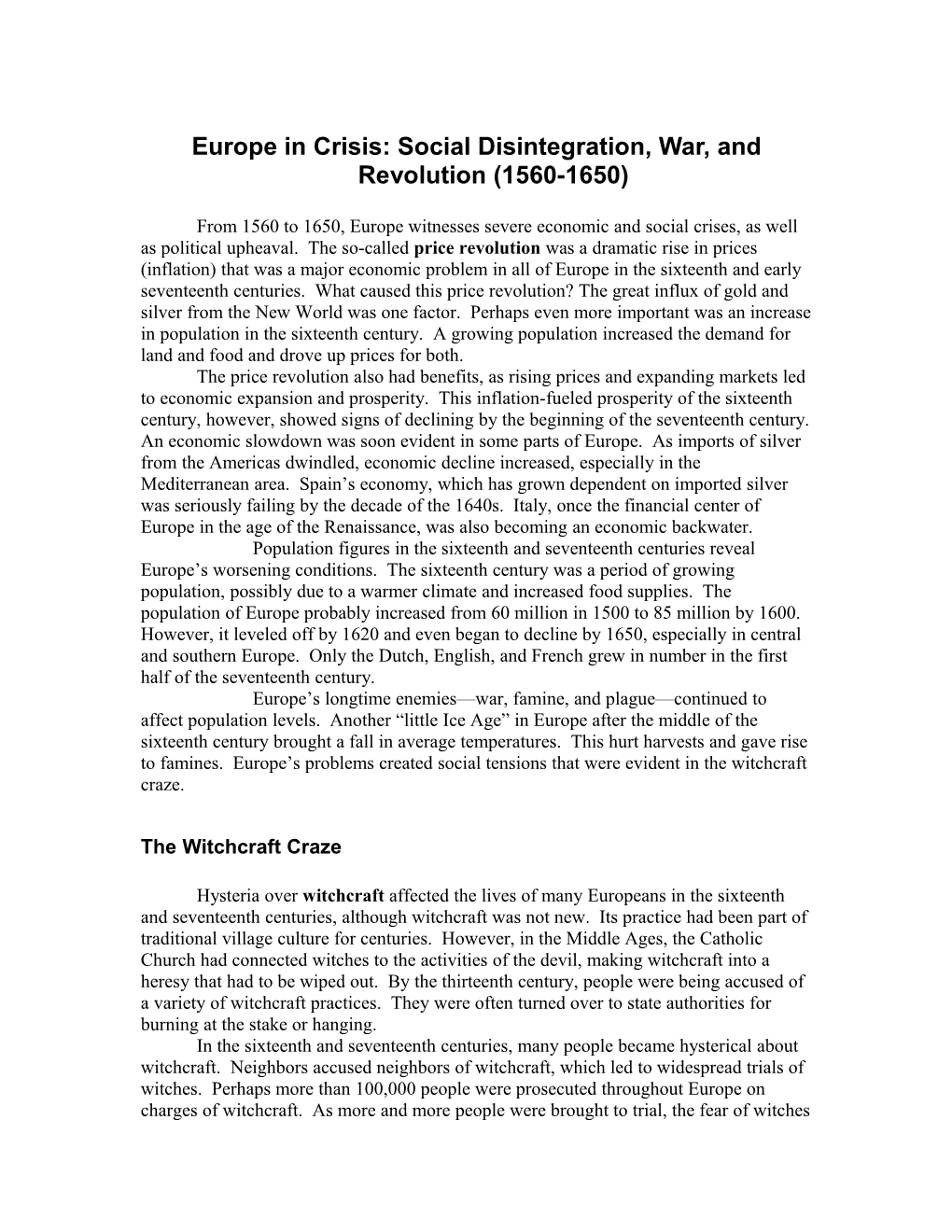 Europe in Crisis: Social Disintegration, War, and Revolution (1560-1650)